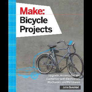 Make: Bicycle Projects