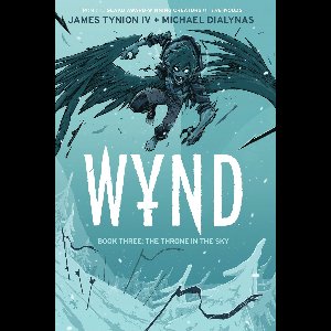 Wynd 3 - Wynd Book Three: The Throne in the Sky