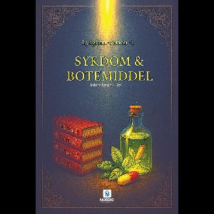 Lysglimt-serien -1 (Norsk) 358 - Sykdom og Botemiddel (Lysglimt-serien -1)