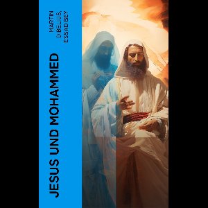 Jesus und Mohammed