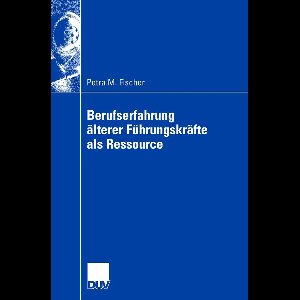 Berufserfahrung Alterer Fuhrungskrafte ALS Ressource