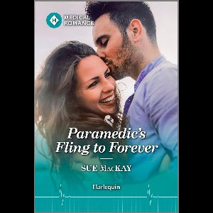 Paramedic's Fling to Forever