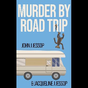 MURDER BY ROAD TRIP