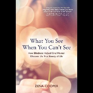 What You See When You Can't See