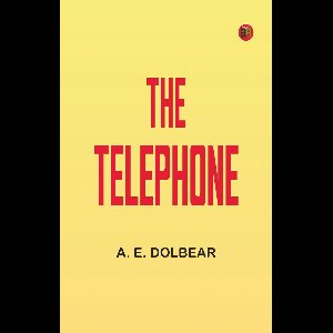 The Telephone