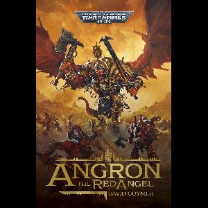 Warhammer 40,000 - Angron: The Red Angel