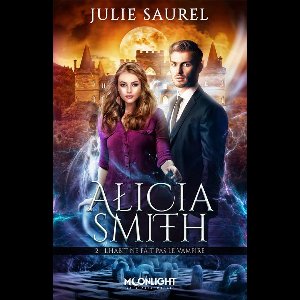 Alicia Smith 2 - L'habit ne fait pas le vampire