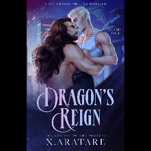 Dragon’s Reign: The Arrival of the Dragons (Book 4)