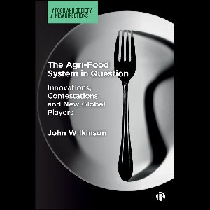 Food and Society - The Agri-Food System in Question
