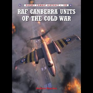 Raf Canberra Units of the Cold War