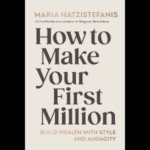 How to Make Your First Million