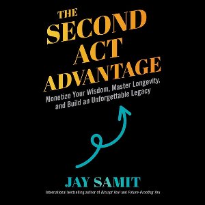 Second Act Advantage