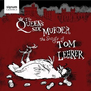 Queen's Six, The - The Queen's Six Murder The Songs Of Tom Lehrer (CD)