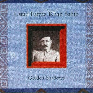 Faiyaz Khan - Golden Shadows (CD)