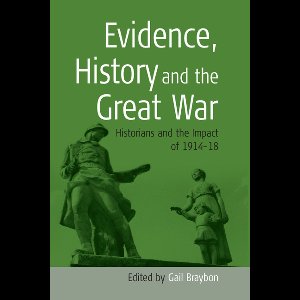 Evidence History And The Great War Histo