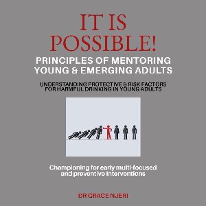 PRINCIPLES OF MENTORING YOUNG & EMERGING ADULTS 1 - It Is Possible!