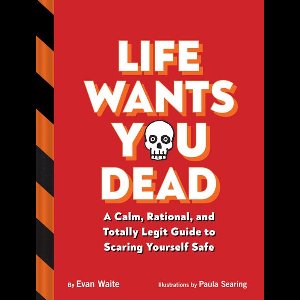 Life Wants You Dead
