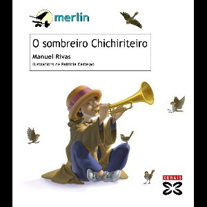 INFANTIL E XUVENIL - MERLÍN E-book - O sombreiro Chichiriteiro