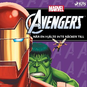 Avengers – När en hjälte inte räcker till