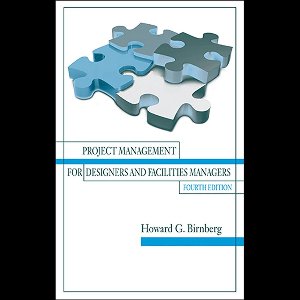 Project Management for Designers and Facilities Managers