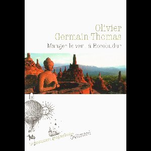 Manger le vent à Borobudur