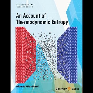 An Account Of Thermodynamic Entropy