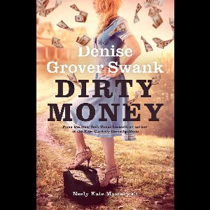 Neely Kate Mystery 3 - Dirty Money