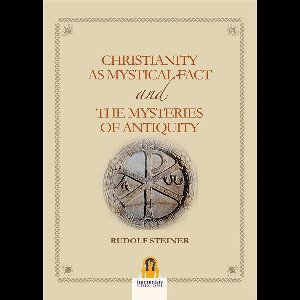 Christianity as mystical fact and the mysteries of antiquity