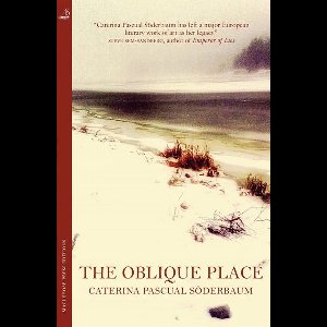 MacLehose Press Editions 14 - The Oblique Place