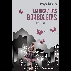 Em Busca Das Borboletas Vol I