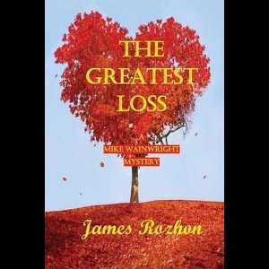 Mike Wainwright Mysteries-The Greatest Loss