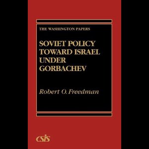 Soviet Policy Toward Israel Under Gorbachev