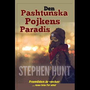 Den Pashtunska Pojkens Paradis