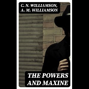 The Powers and Maxine