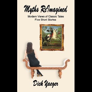 Myths ReImagined: Modern Views of Classic Tales
