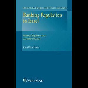 Banking Regulation in Israel