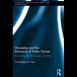 Wordplay and the Discourse of Video Games