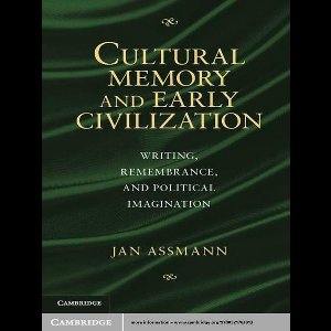 Cultural Memory and Early Civilization