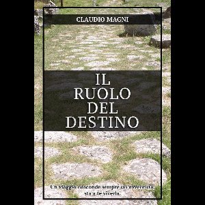 Il Ruolo del Destino