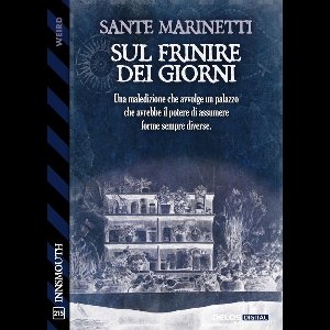 Innsmouth 215 - Sul frinire dei giorni