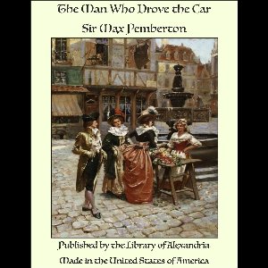 The Man Who Drove the Car