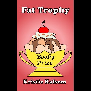 Fat Trophy