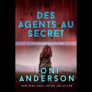 Le sommeil des justes 7 - Des agents au secret
