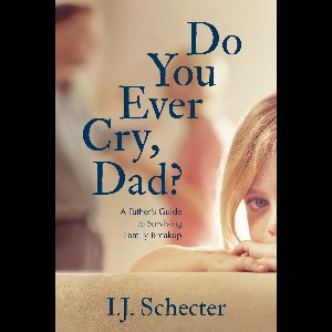 Do You Ever Cry, Dad?