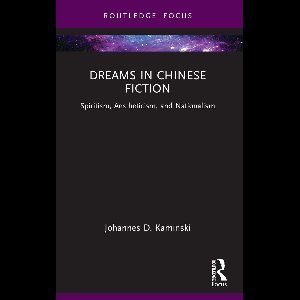 Routledge Focus on Literature- Dreams in Chinese Fiction