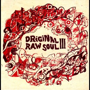 Original Raw Soul V.3