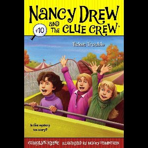 Nancy Drew and the Clue Crew - Ticket Trouble