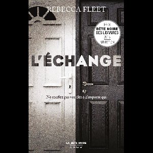 La bête noire - L'échange