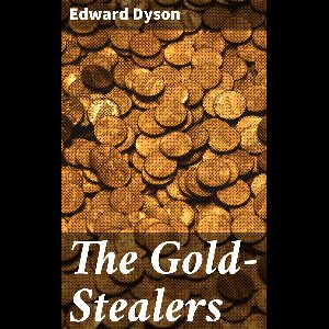 The Gold-Stealers