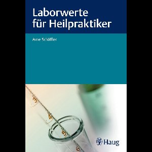 Laborwerte für Heilpraktiker